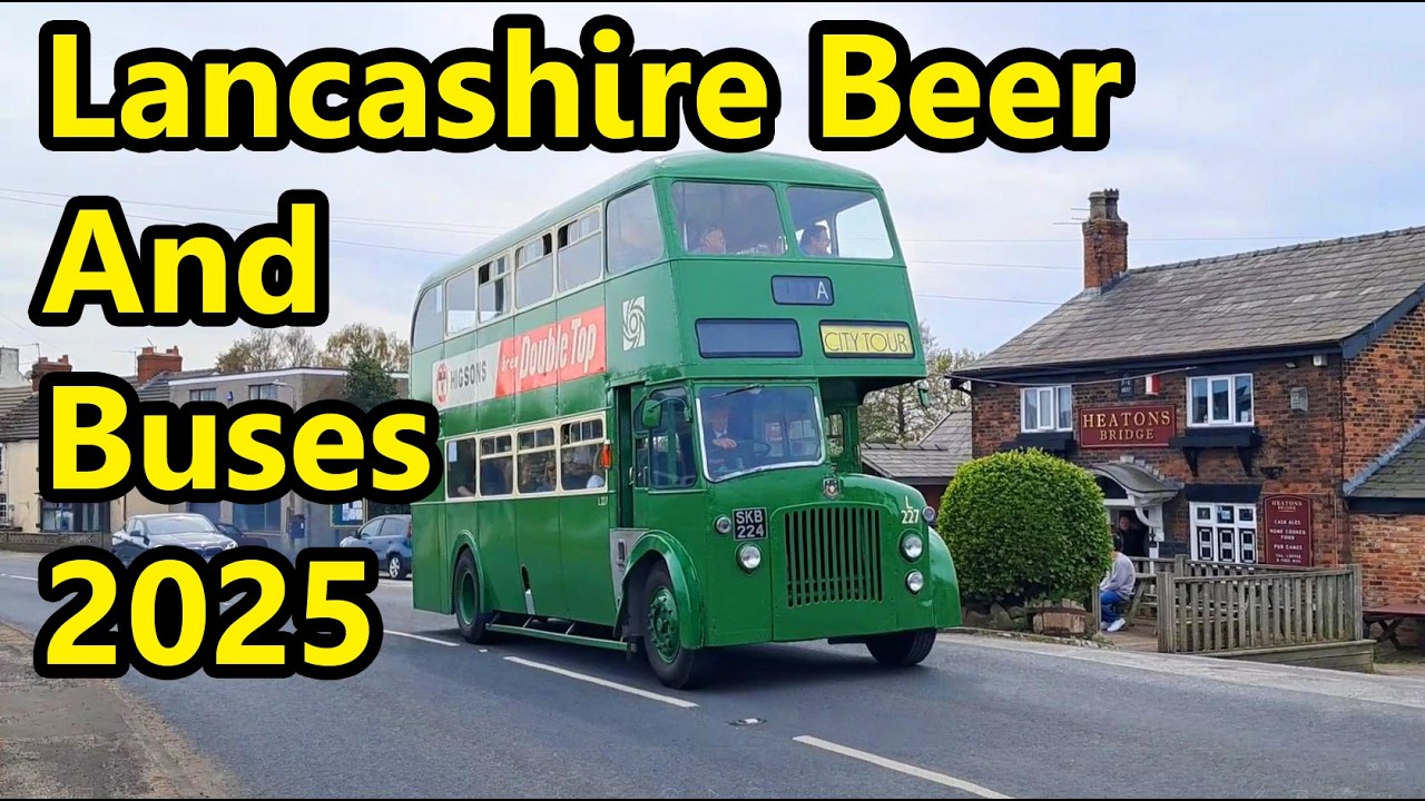 Lancashire Beer & Buses 2025. Real Ale & vintage buses from the Merseyside Transport Trust.