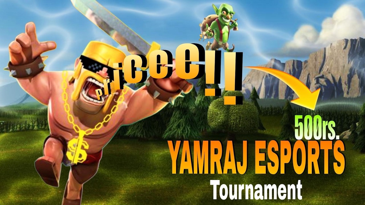 Clash of Clans Tournament || Yamraj Esports
