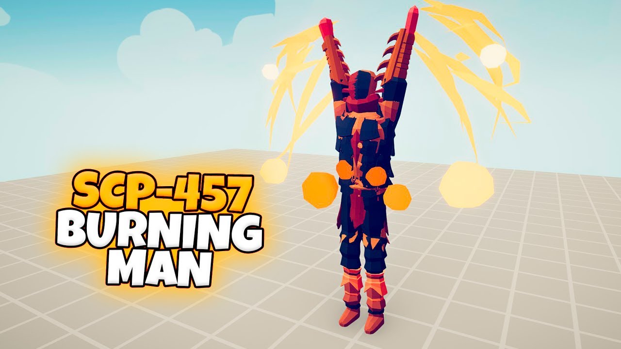 SCP-457 BURNING MAN vs EVERY FACTION | TABS Totally Accurate Battle Simulator Gameplay