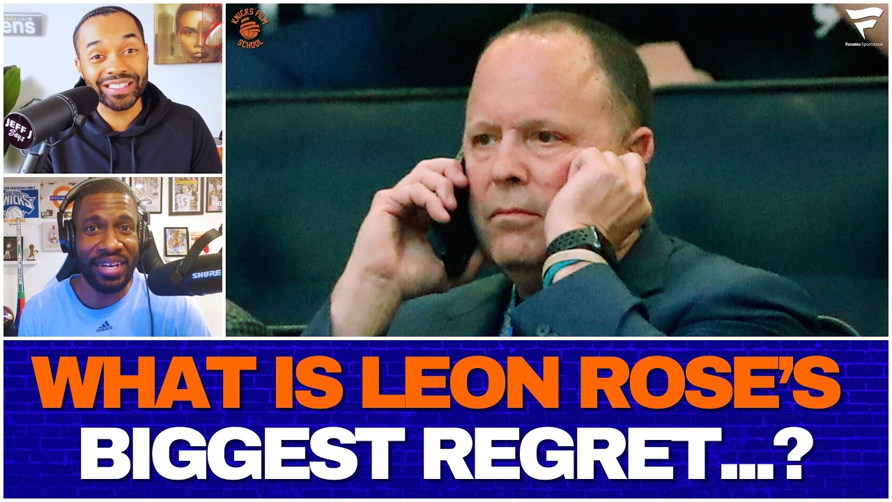 What is Knicks president Leon Rose's BIGGEST regret?! (DRAFT) | KFS POD CLIPS