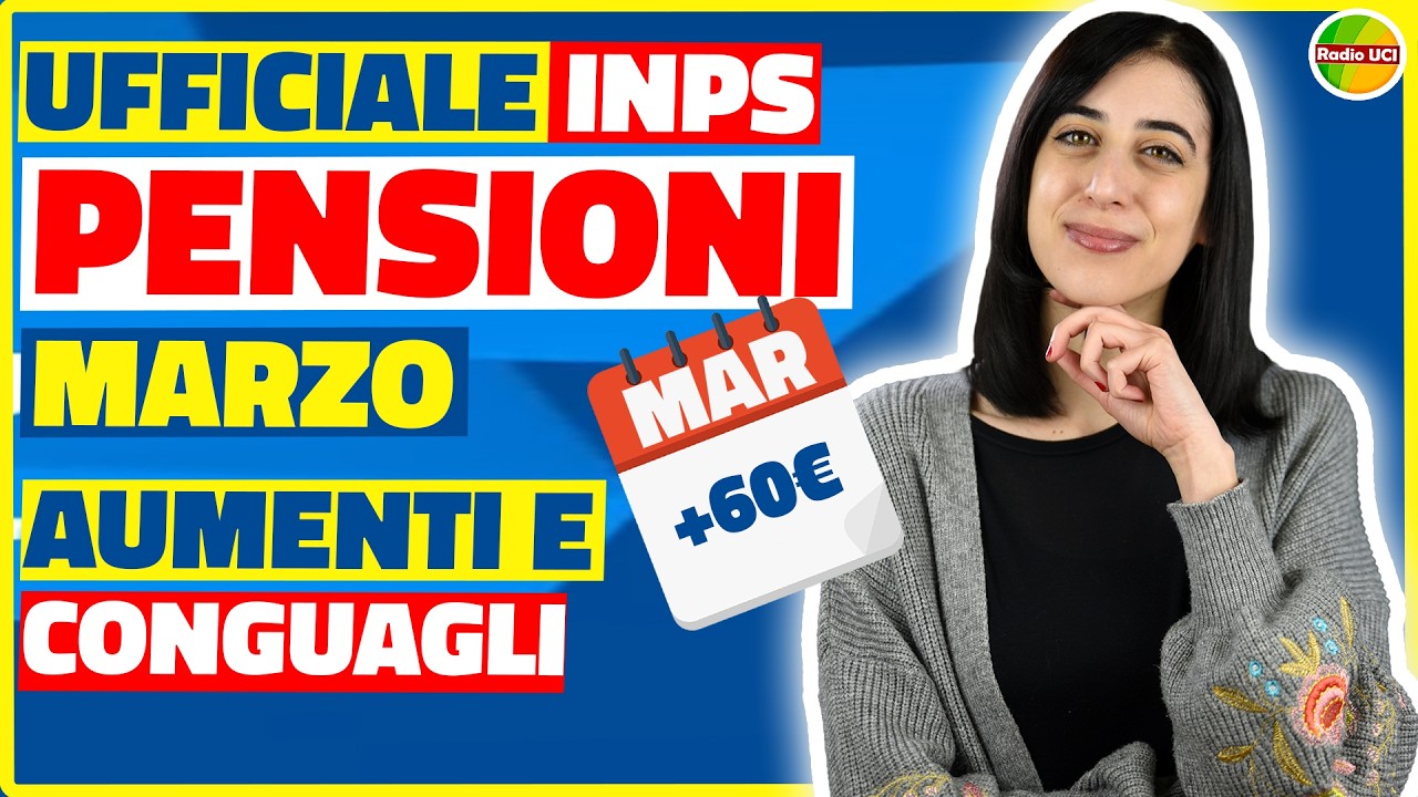 PENSIONI MARZO 2026: Arrivano gli Aumenti! +60&euro; e Taglio IRPEF