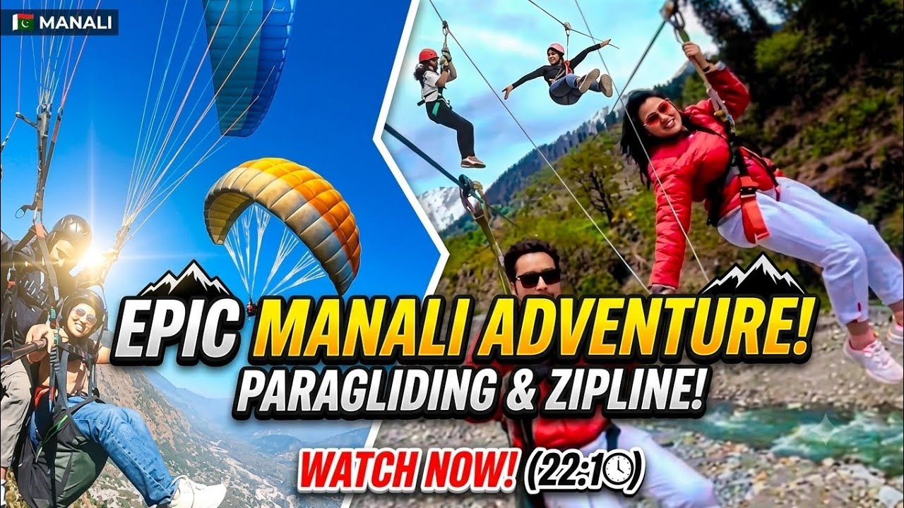 Paragliding in Manali l Zip Line Adventure! Manali l Snow Adventure in Manali | Atal Tunnel l Vlog l