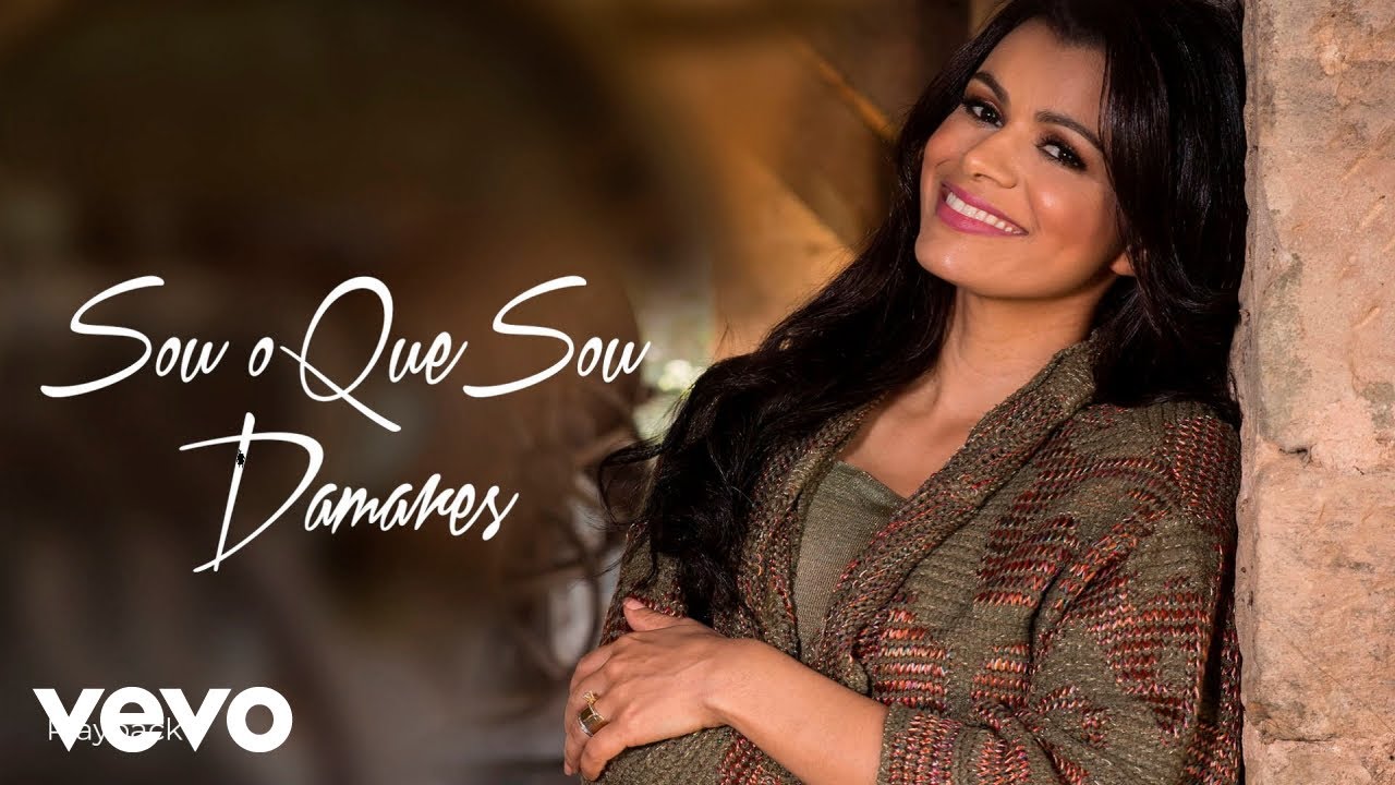 Damares - Sou o que Sou (Playback) (Áudio Oficial)