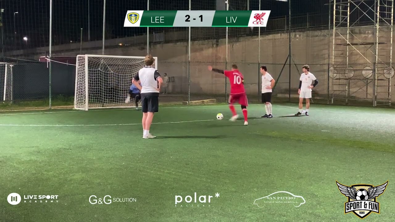 🏆Roma Sport & Fun | C5 | Leeds - Liverpool