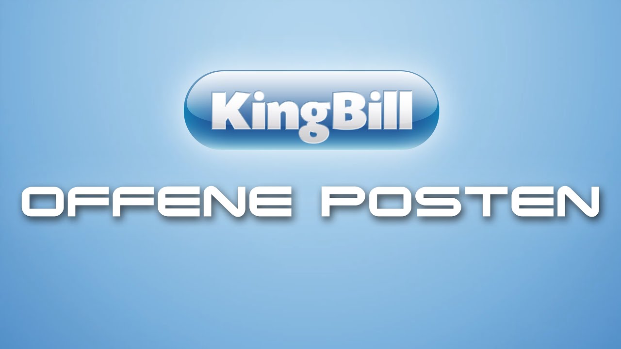 Offene Posten - &Uuml;bersicht der Offenen Rechnungen & Zahlungen! - KingBill