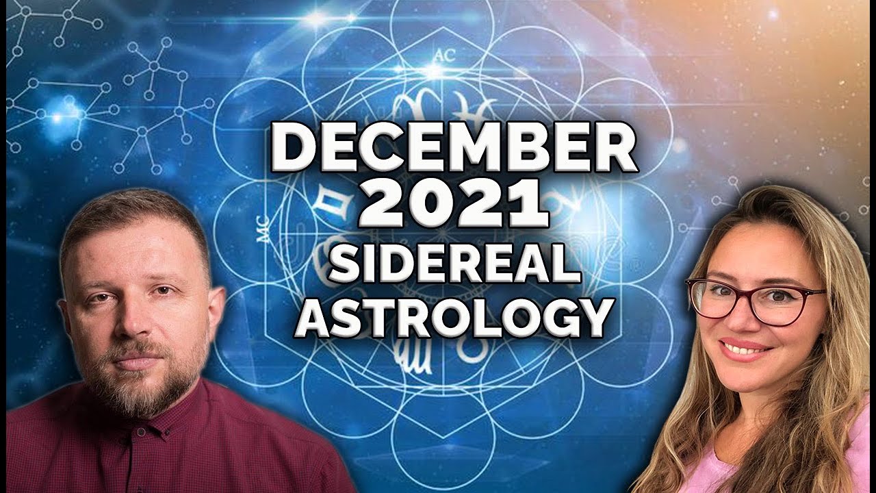 December 2021 Sidereal Astrology World Predictions. Trifon Nikolov
