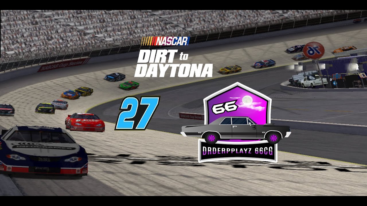 DrDerp Plays NASCAR Dirt to Daytona #27 WHERE ARE YOU??