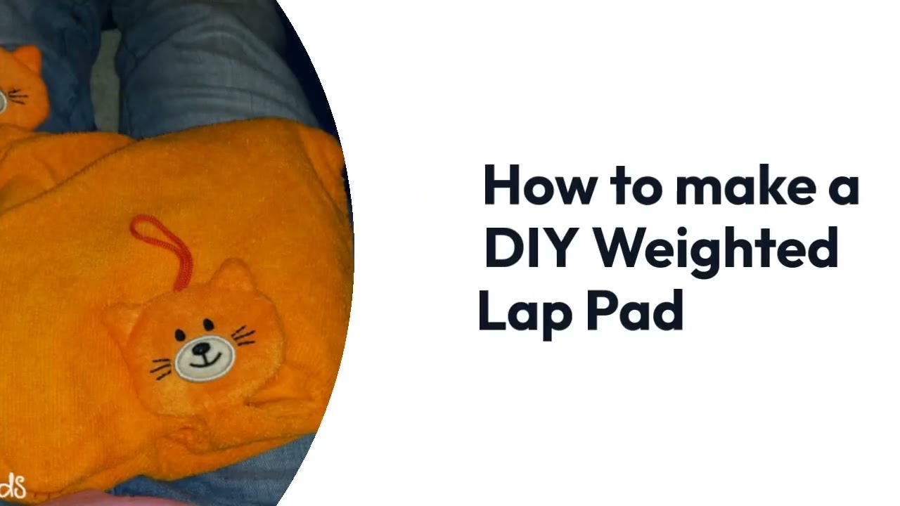 How To Make A Weighted Lap Pad: A Step-by-Step Guide