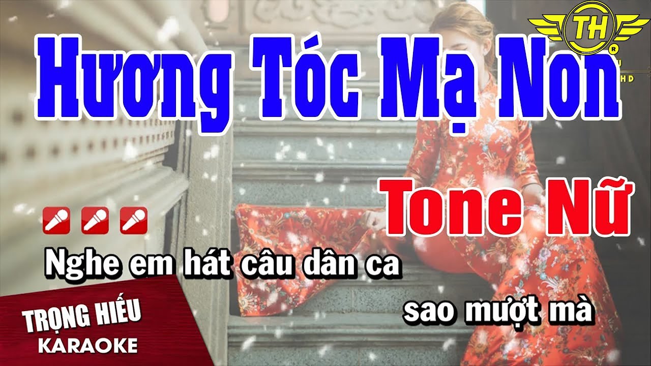 Karaoke Hương Tóc Mạ Non Tone Nữ Nhạc Sống | Trọng Hiếu
