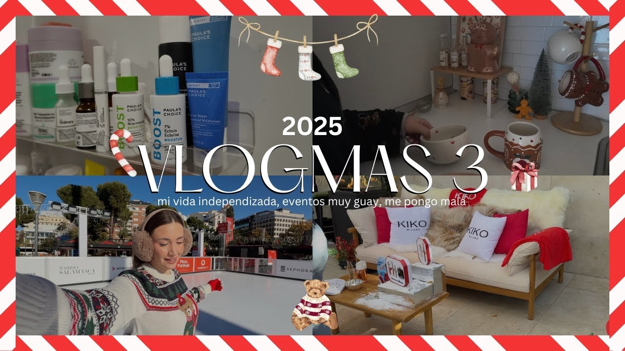 VLOGMAS 3 🎄🎀🎅🏻 | MI VIDA INDEPENDIZADA *me pongo mala*, eventos muy guays, mi dia a dia...