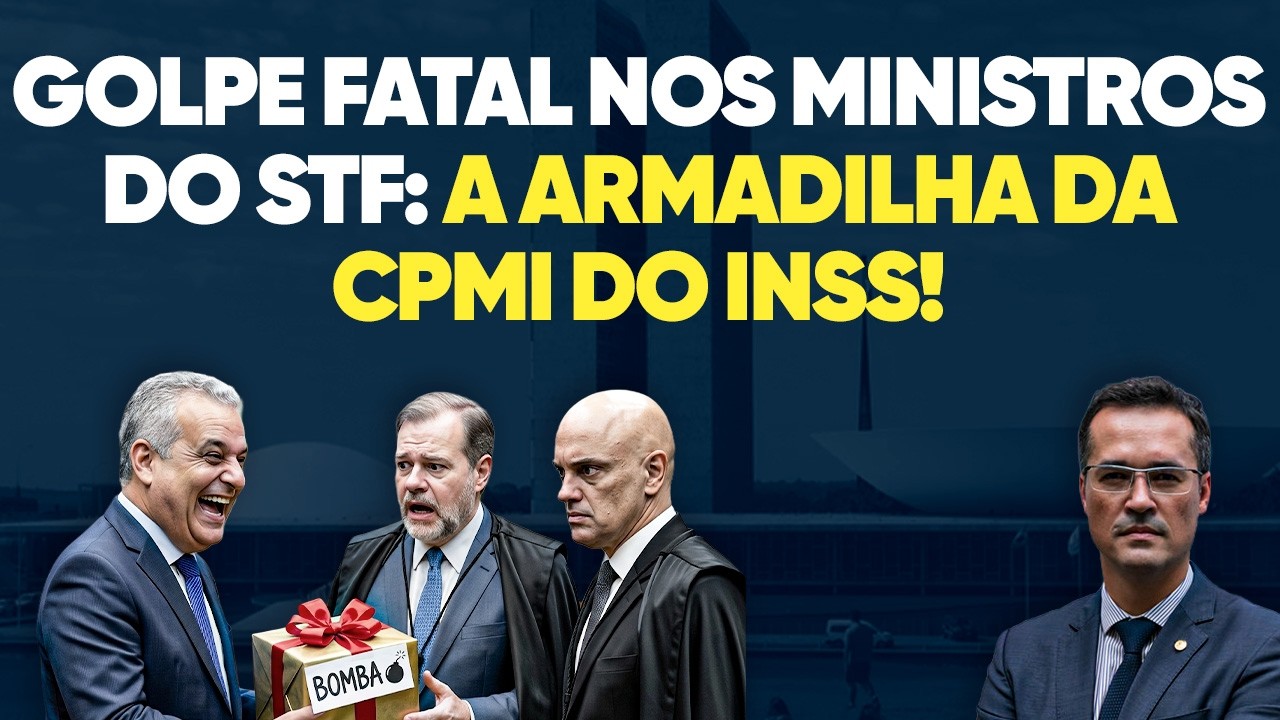 CPMI do INSS entrega BOMBA: investiga&ccedil;&atilde;o de ministros do STF&hellip;com surpresa!