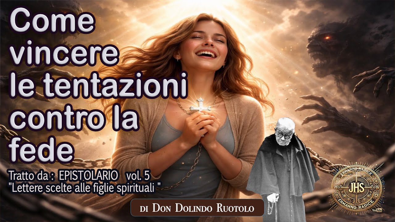 Come vincere le tentazioni contro la fede