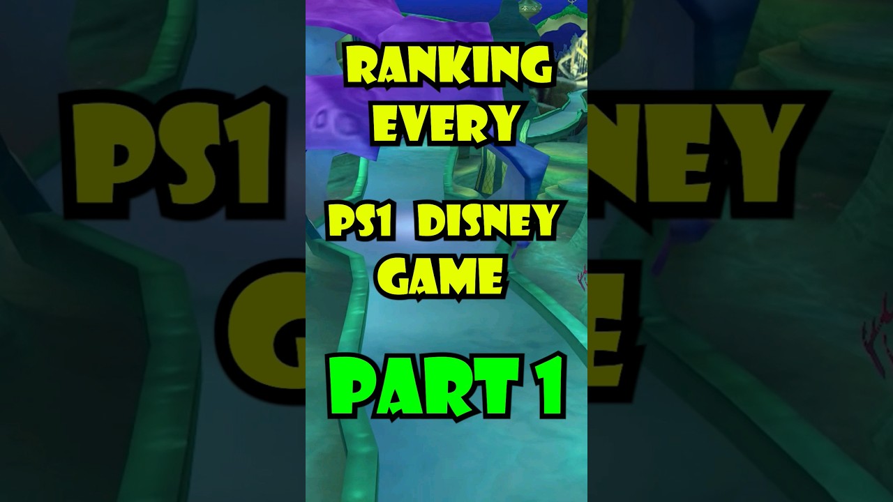 Ranking Every PS1 Disney Game - Part 1