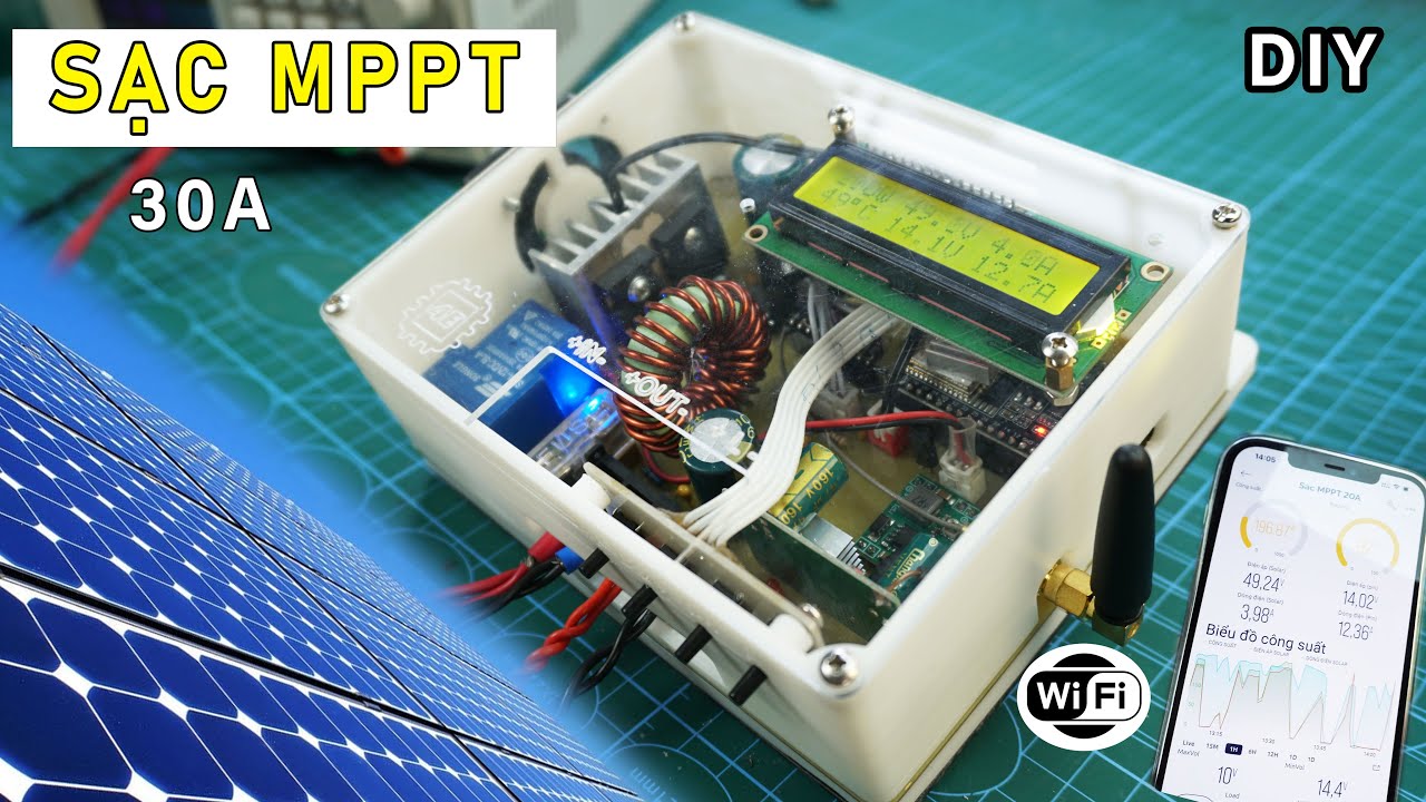 Chế Sạc Năng Lượng Mặt Trời Bám Công Suất Cực Đại, Sạc MPPT ESP32 Công Suất Lớn