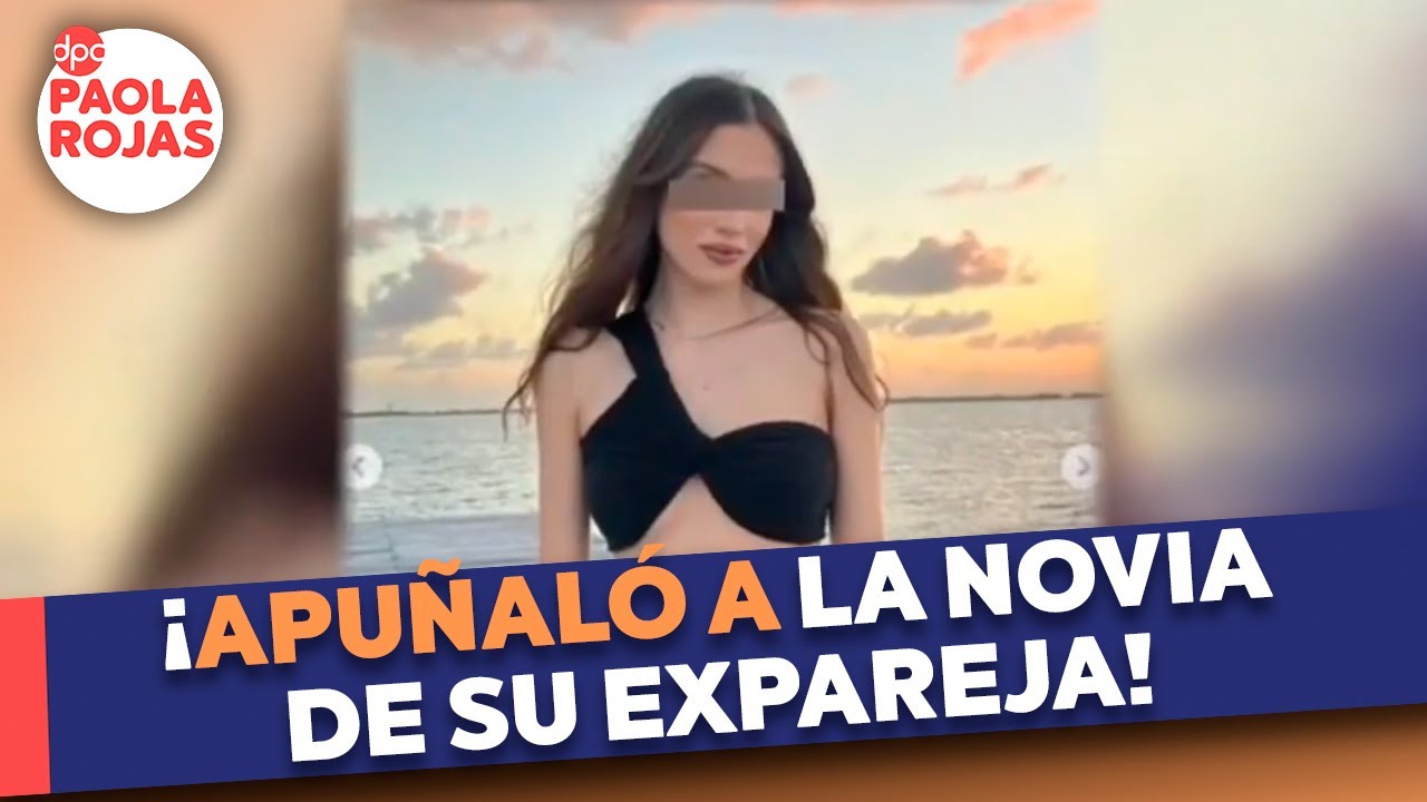 Detienen a la influencer Marianne &ldquo;N&rdquo; por apu&ntilde;alar a la novia de su expareja | DPC con Paola Rojas