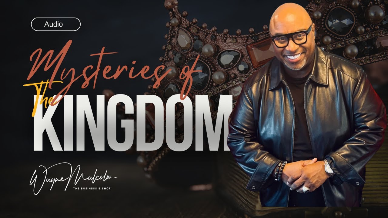 THE MYSTERIES OF THE KINGDOM