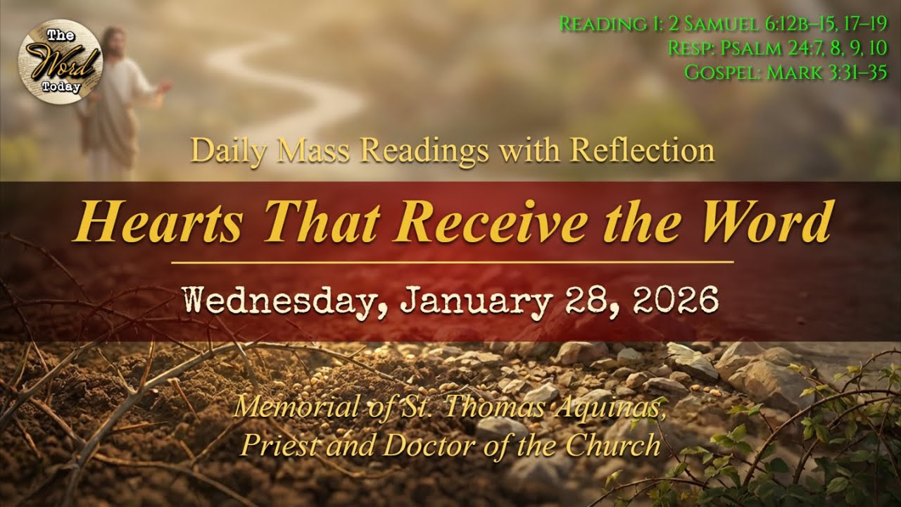 Hearts That Receive the Word – Wednesday, January 28, 2026