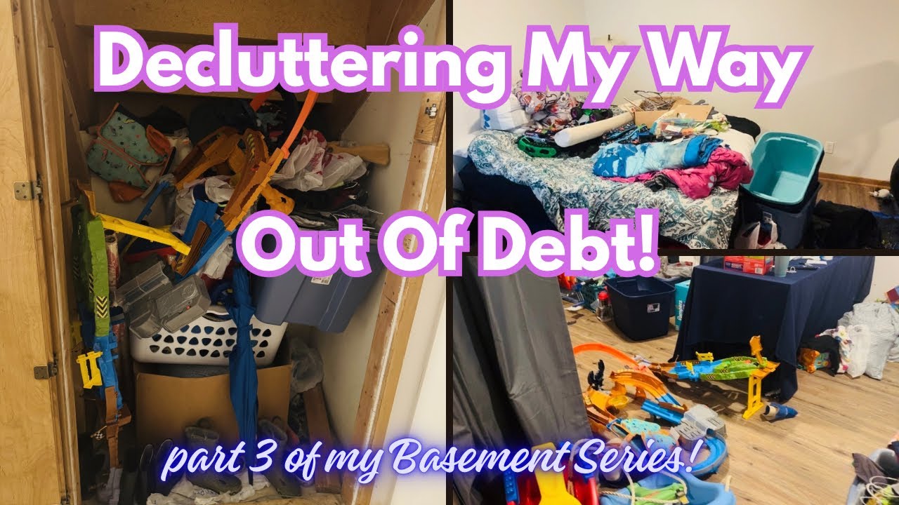 I'm Decluttering and Selling Everything to Pay Off Our Debt (Part 3 Basement Declutter)