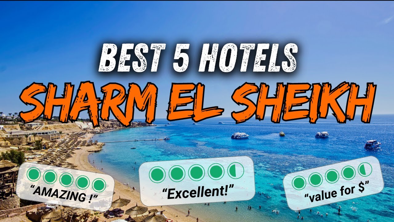 🇪🇬 What are the BEST HOTELS in Sharm El Sheikh Egypt ? (All inclusive Sharm El Sheikh hotels)