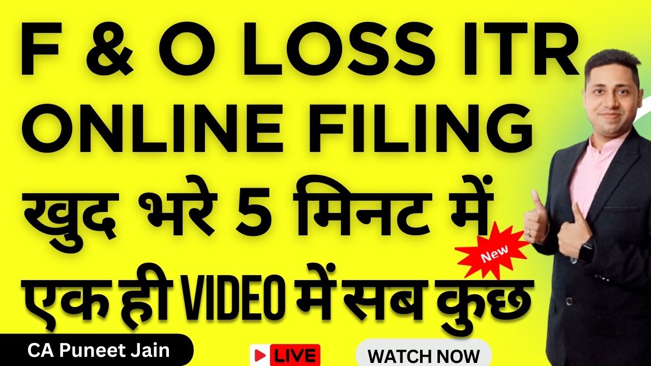 FnO Loss ITR Filing & Carry Forward in ITR 3 Intraday Loss, STCG & LTCG Loss AY 2025-26