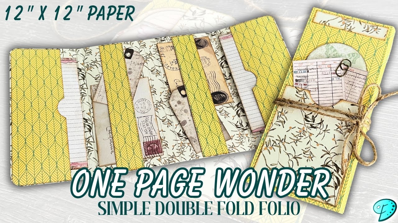 One Page Wonder using 12 x 12 paper to craft a Simple Double Fold Folio #onepagewonder