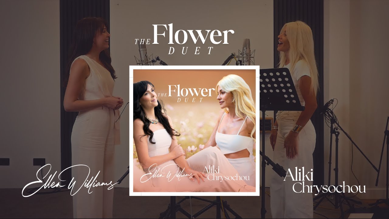 Ellen & Aliki - The Flower Duet from Lakmé - Out Now!