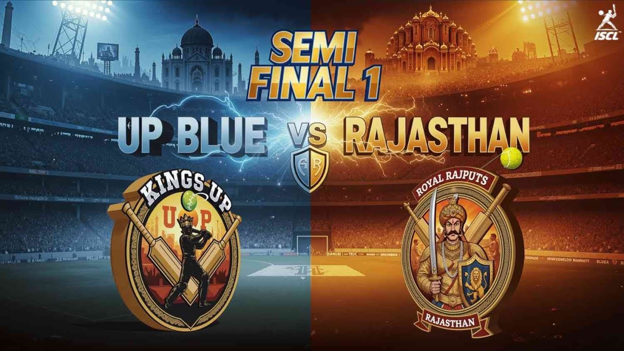 ISCL SEASON - 1| KINGS UTTAR PRADESH BLUE vs ROYAL RAJPUTS RAJASTHAN | SEMI FINAL - 1| DAY - 18