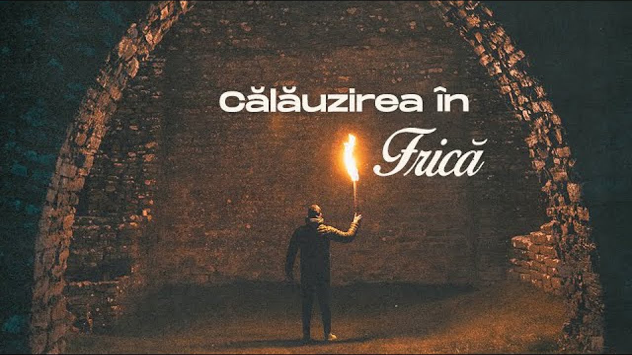 Pastor Darius Zaharia - Călăuzirea în frică