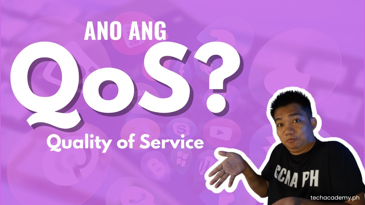 What is QoS and how QoS works (Tagalog).