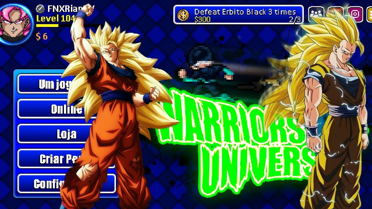Como fazer o Goku ssj3 no Warriors of the universe 