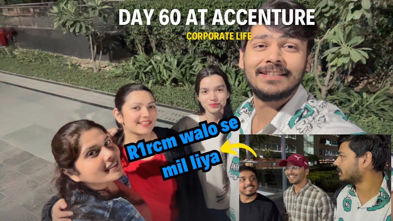 Day 60 of Accenture Gurugram | Corporate life | Delhi wala yash 