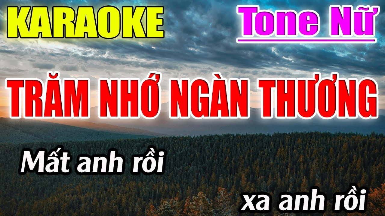 Trăm Nhớ Ngàn Thương Karaoke Tone Nữ ( A#m ) Karaoke Lâm Beat - Beat Mới