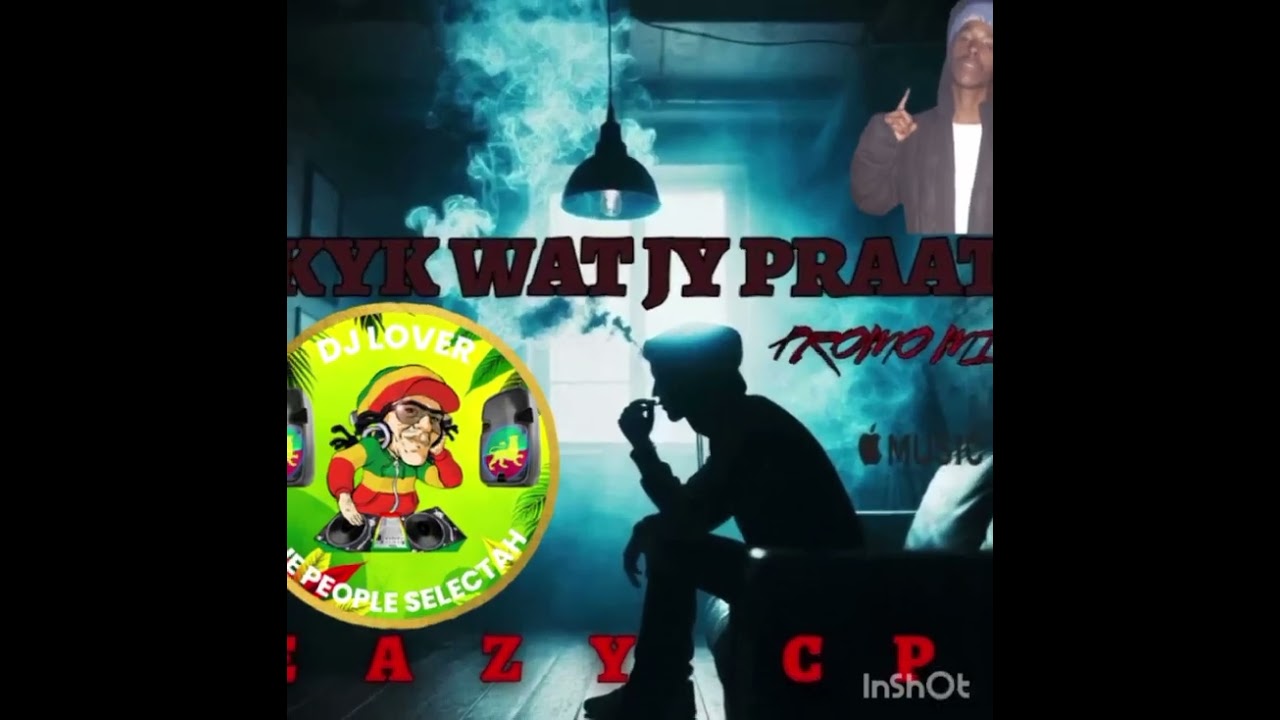 KYK WAT JY PRAAT EAZY CPT  X DJ LOVER THE PEOPLE SELECTAH MACASASSAR SE BESTE DJ        2026  