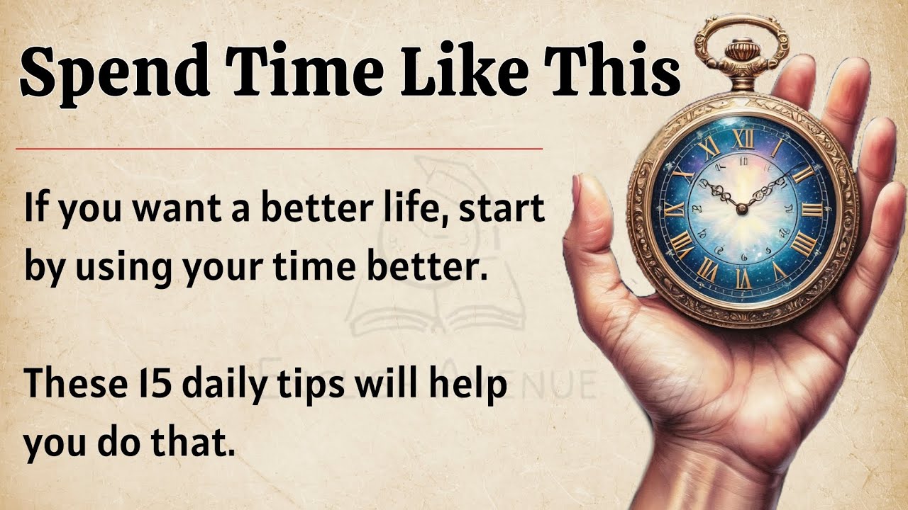 Spend Time Like This || Graded Reader || Improve Your English Fluency ✅️ 
