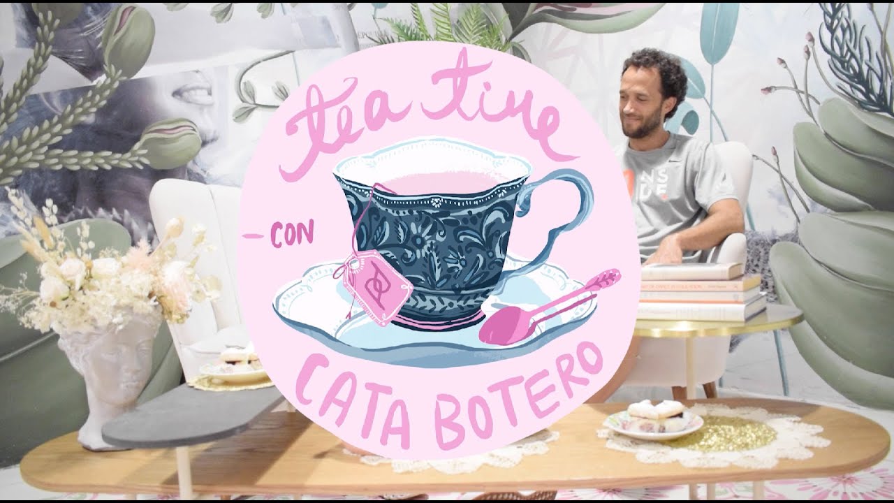 Tea Time con Cata Botero Vol 2. - BODY TUNE UP con Juan Pablo Bustamante
