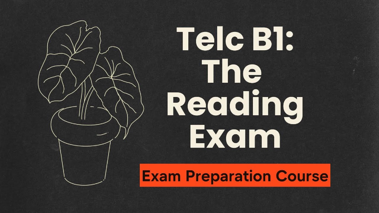 German B1 Exam Preparation | The Reading Exam