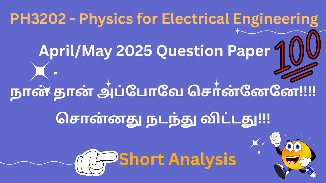 Physics for Electrical Engineering PH3202 April/May 2025 Question Paper Analysis for EEE