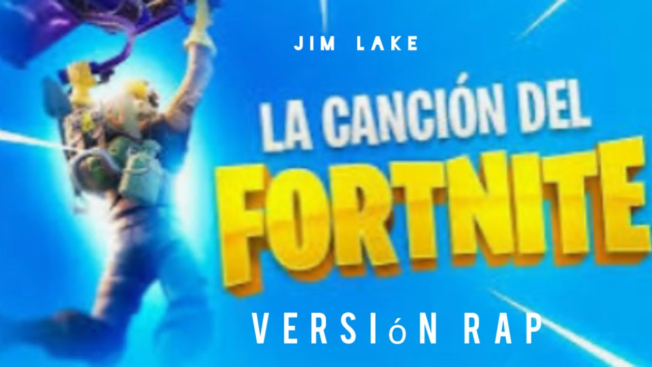 Rap de Fortnite completo
