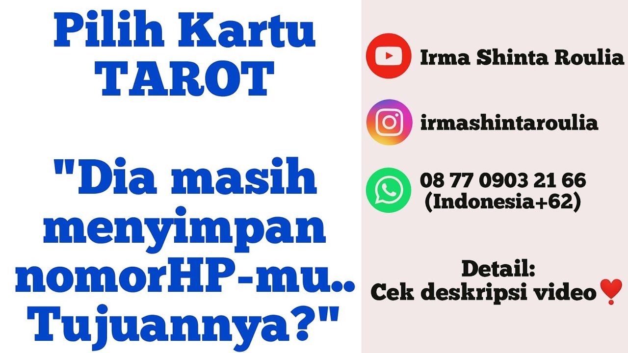💙 Pilih Kartu Tarot: Dia masih menyimpan nomorHP-mu.. Tujuannya?