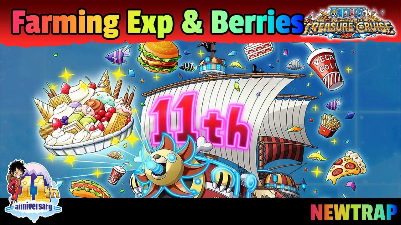 【トレクル】Basic Farming EXP & Berrie With Thousand Suny | 11th Anniv. Countdown | OPTC Indonesia!!【OPTC】