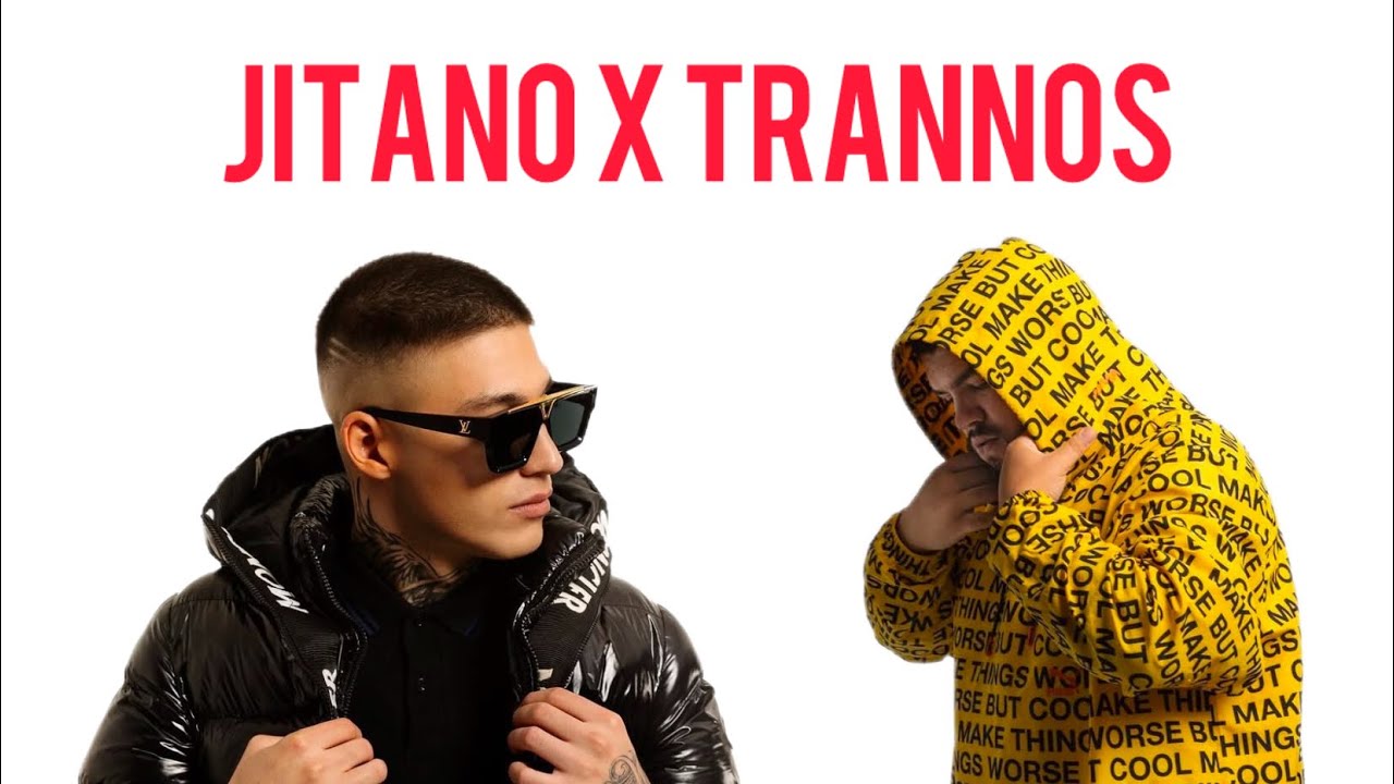 Jitano x Trannos - Lamogia 2