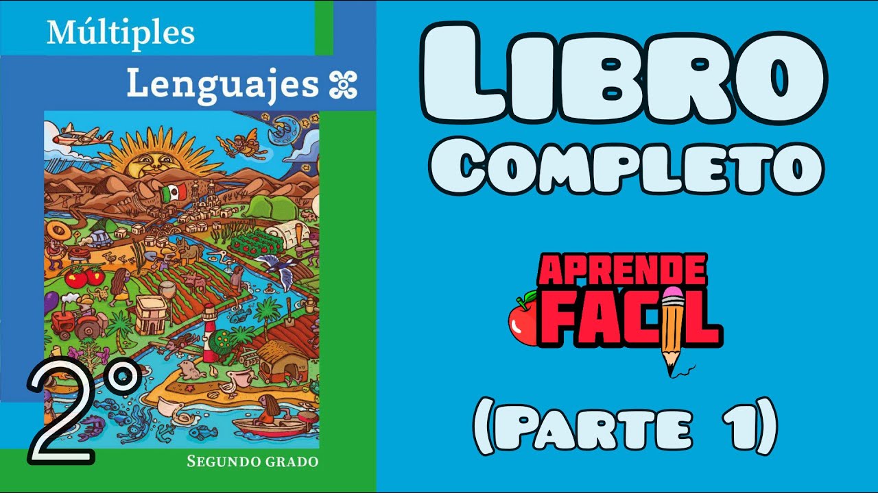 M&uacute;ltiples lenguajes 2do grado LIBRO COMPLETO (parte 1) (Audiolibro) (Nuevos libros 2023)