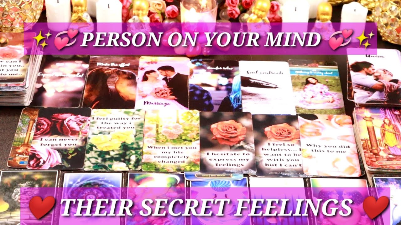 ✨💞 PERSON ON YOUR MIND 💞✨ THEIR SECRET FEELINGS ❤️ HINDITAROT 😇