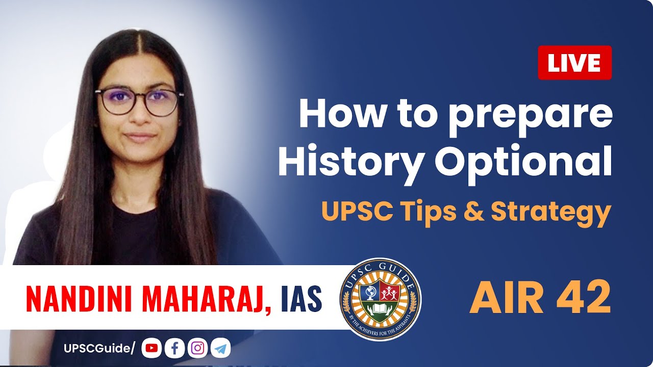 How to prepare History Optional & begin your UPSC preparation by IAS Nandini Maharaj | @UPSCGUIDEINDIA