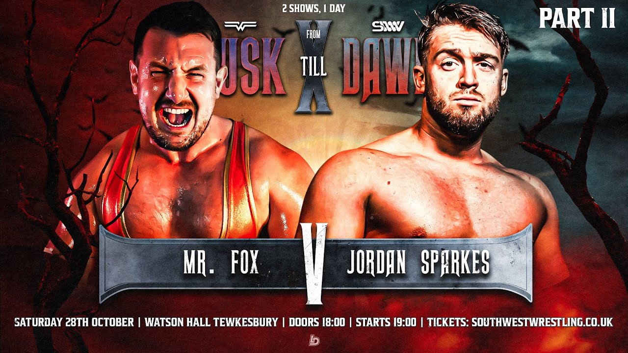FULL MATCH - Mr. Fox Vs Jordan Sparkes | From Dusk Till Dawn Part II