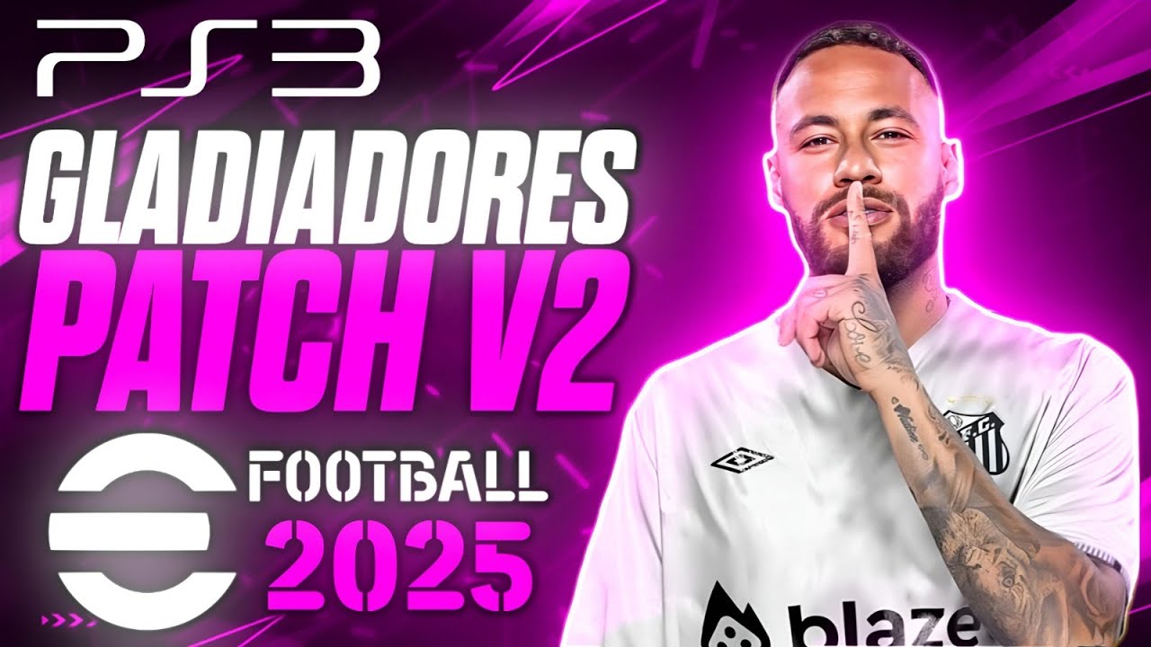 GLADIADORES PATCH V2 PES 2025 GRÁTIS no PS3