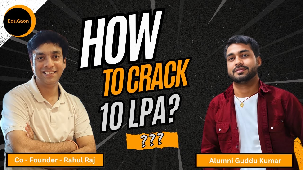 From EduGaon Student to 10 LPA Job | Guddu Kumar with Rahul Raj (EduGaon)