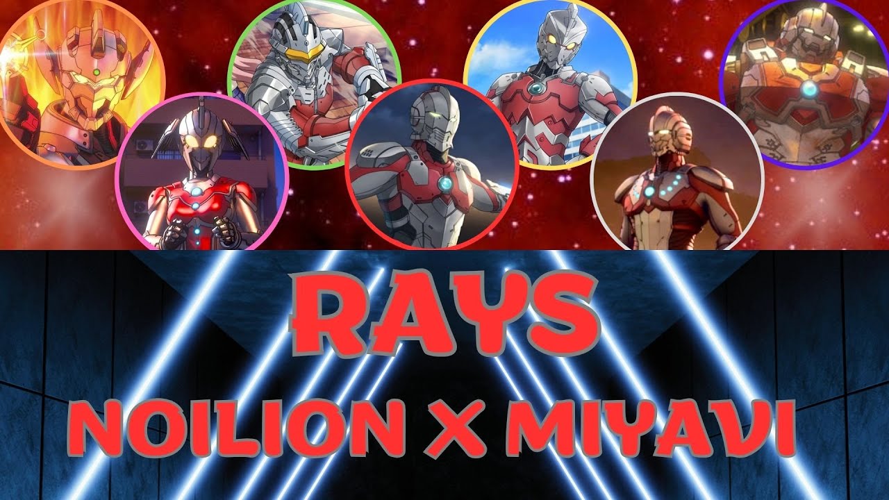 RAYS - NOILION X MIYAVI [Full & Lyrics]