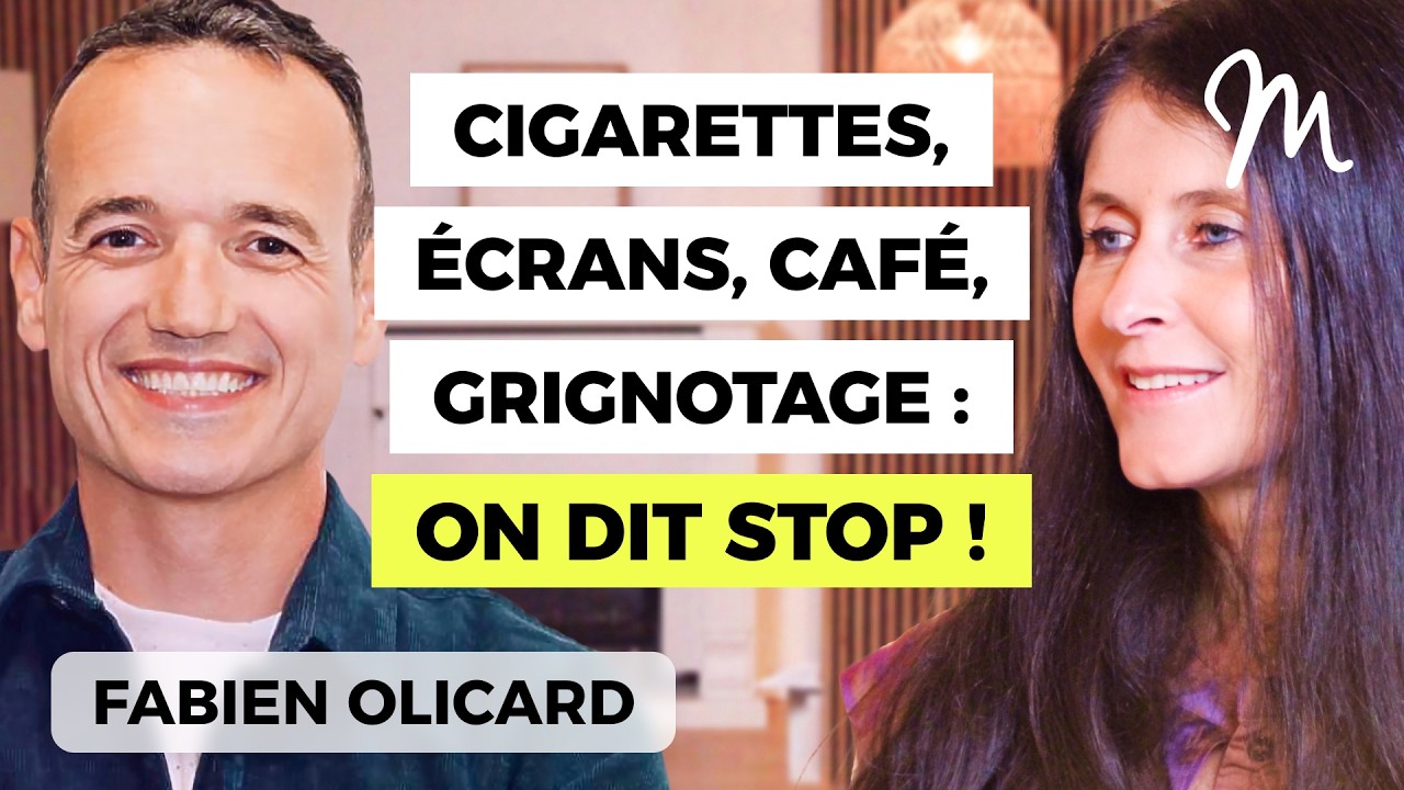 Libérez-vous de votre addiction en hackant votre cerveau, avec le mentaliste Fabien Olicard