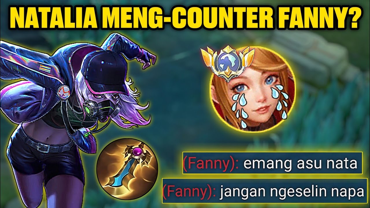 KETIKA NATALIA BISA MENJADI MIMPI BURUK BAGI FANNY - MOBILE LEGENDS
